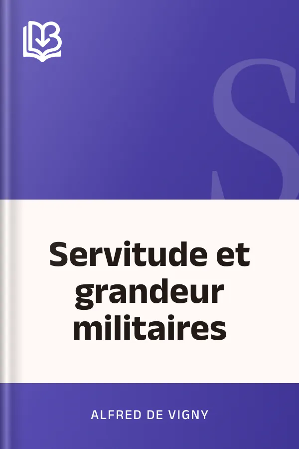 Servitude et grandeur militaires d’Alfred de Vigny, couverture du livre