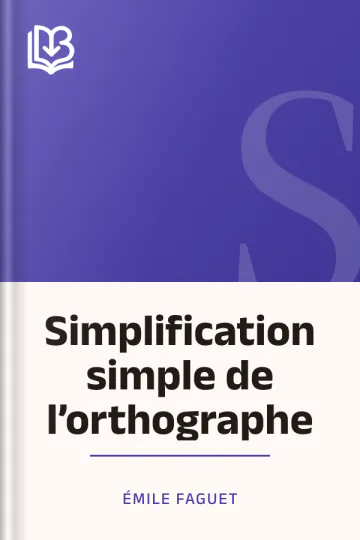 Simplification simple de l’orthographe d’Émile Faguet, couverture du livre