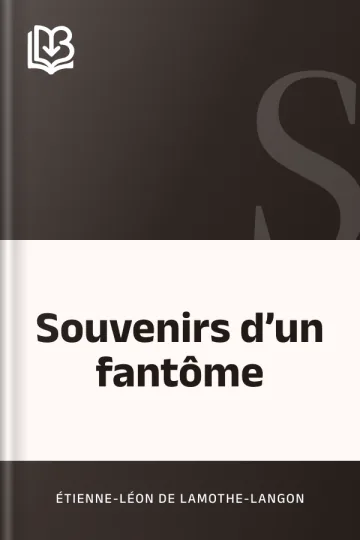 Souvenirs d’un fantôme d’Étienne-Léon de Lamothe-Langon, couverture du livre