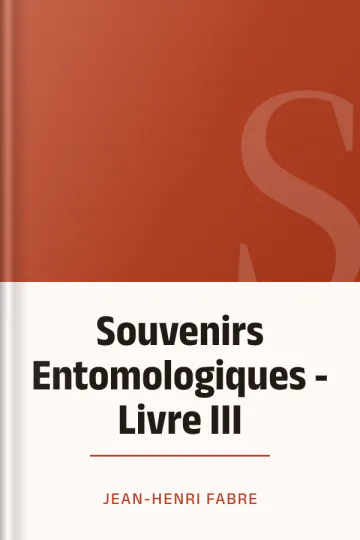 Souvenirs Entomologiques - Livre III de Jean-Henri Fabre, couverture du livre
