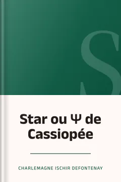 Star ou Ψ de Cassiopée - Charlemagne Ischir Defontenay