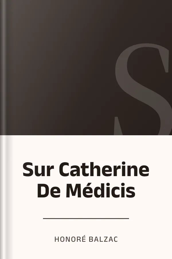 Sur Catherine De Médicis d’Honoré Balzac, couverture du livre