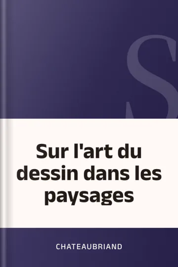 Sur l'art du dessin dans les paysages de Chateaubriand, couverture du livre