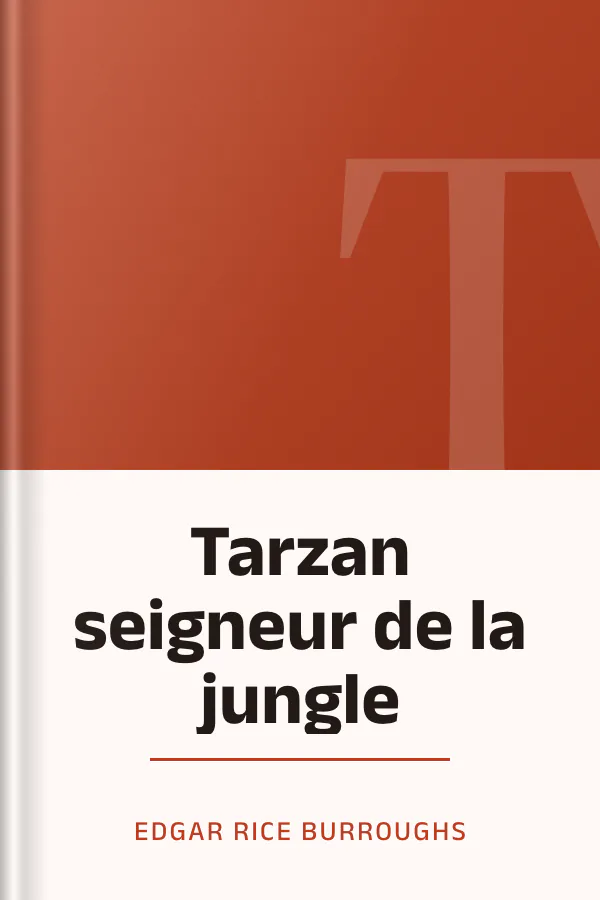Tarzan seigneur de la jungle d’Edgar Rice Burroughs, couverture du livre