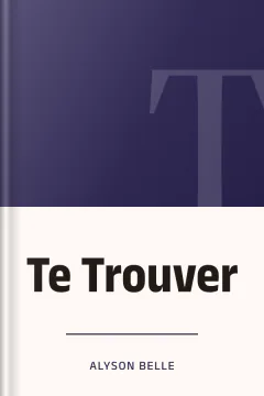 Te Trouver - Alyson Belle