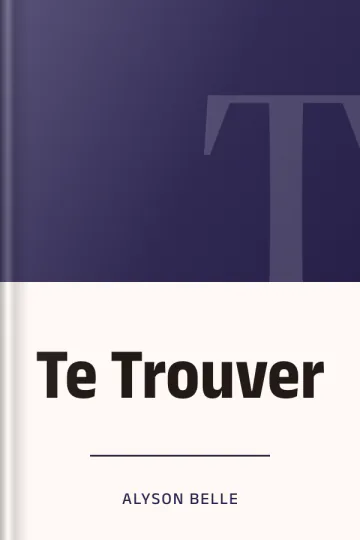 Te Trouver d’Alyson Belle, couverture du livre