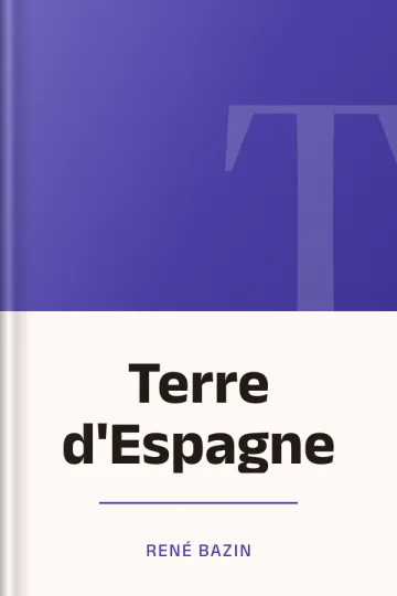 Terre d'Espagne de René Bazin, couverture du livre