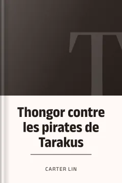 Thongor contre les pirates de Tarakus - Carter Lin