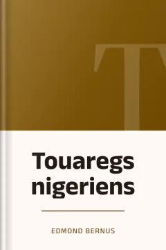 Touaregs nigeriens - Edmond Bernus