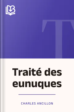 Traité des eunuques - Charles Ancillon