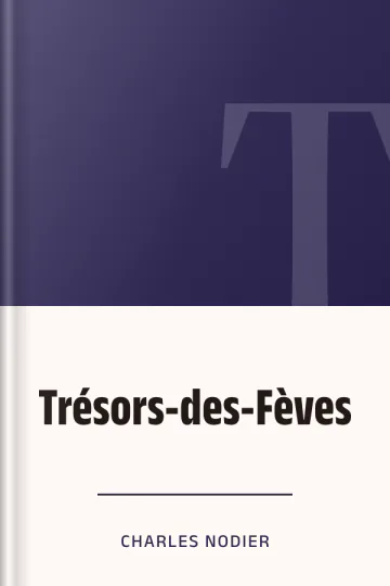 Trésors-des-Fèves de Charles Nodier, couverture du livre