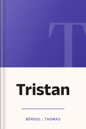 Tristan de Béroul ; Thomas, couverture du livre