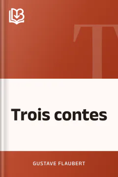 Trois contes - Gustave Flaubert