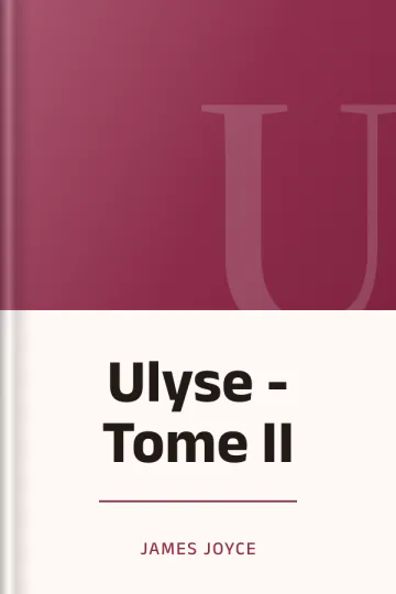 Ulyse - Tome II de James Joyce, couverture du livre