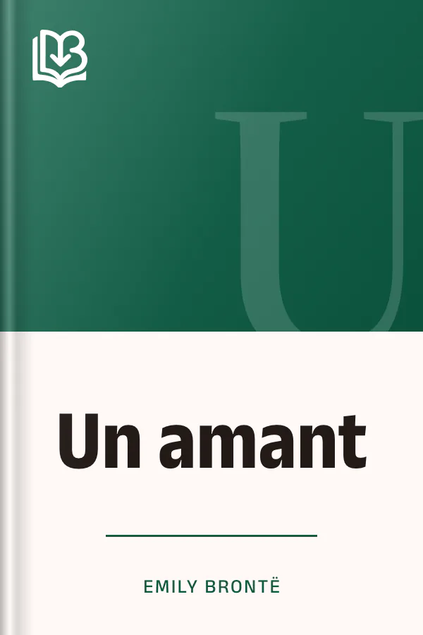 Un amant d’Emily Brontë, couverture du livre