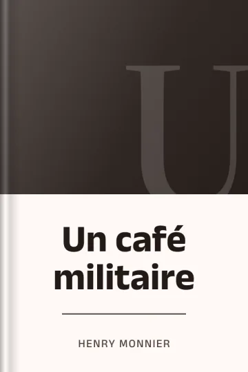 Un café militaire d’Henry Monnier, couverture du livre