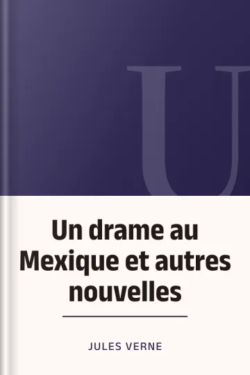 Un drame au Mexique et autres nouvelles de Jules Verne, couverture du livre