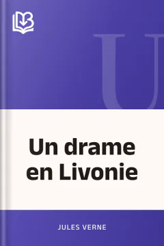 Un drame en Livonie - Jules Verne