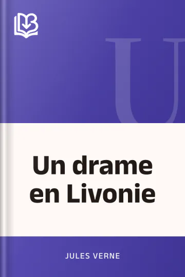 Un drame en Livonie de Jules Verne, couverture du livre