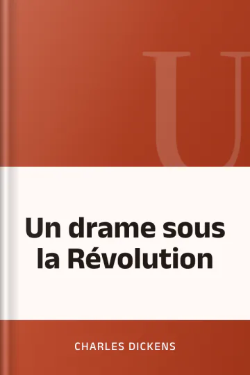 Un drame sous la Révolution de Charles Dickens, couverture du livre