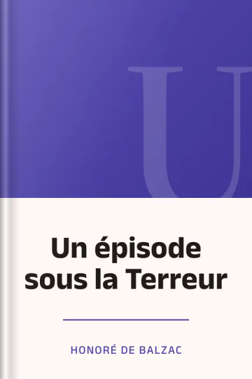 Un épisode sous la Terreur d’Honoré de Balzac, couverture du livre
