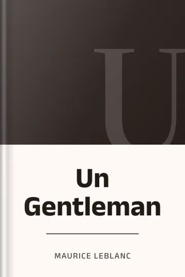 Un Gentleman de Maurice Leblanc, couverture du livre