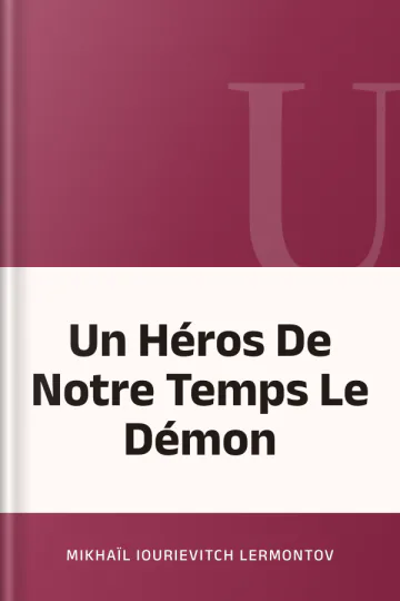 Un Héros De Notre Temps Le Démon de Mikhaïl Iourievitch Lermontov, couverture du livre