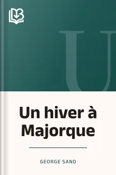 Un hiver à Majorque - George Sand