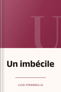 Un imbécile - Luigi Pirandello