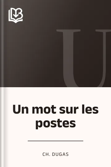 Un mot sur les postes de Ch. Dugas, couverture du livre