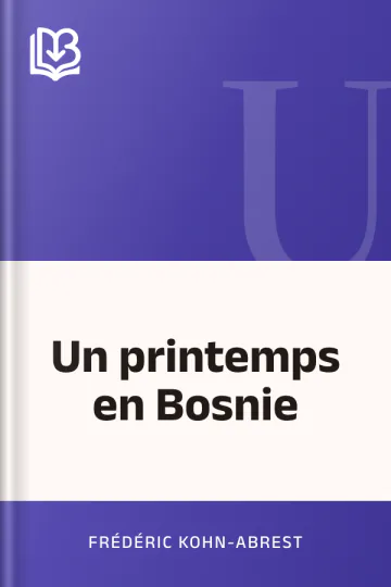 Un printemps en Bosnie de Frédéric Kohn-Abrest, couverture du livre