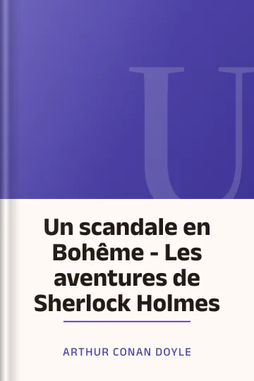 Un scandale en Bohême - Les aventures de Sherlock Holmes d’Arthur Conan Doyle, couverture du livre