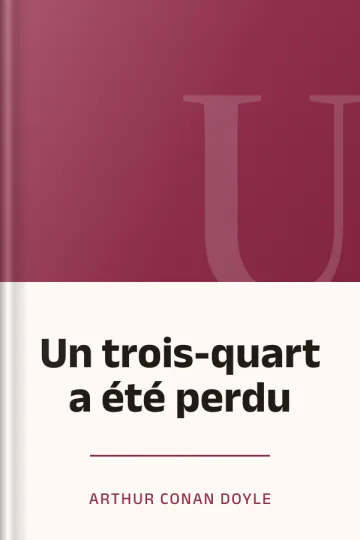 Un trois-quart a été perdu d’Arthur Conan Doyle, couverture du livre