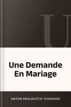 Une Demande En Mariage - Anton Pavlovitch Tchekhov