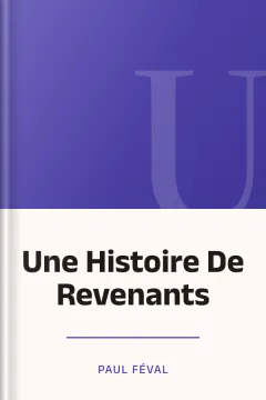 Une Histoire De Revenants - Paul Féval