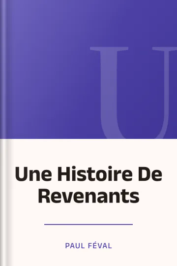 Une Histoire De Revenants de Paul Féval, couverture du livre