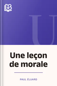 Une leçon de morale - Paul Éluard