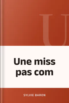 Une miss pas com - Sylvie Baron