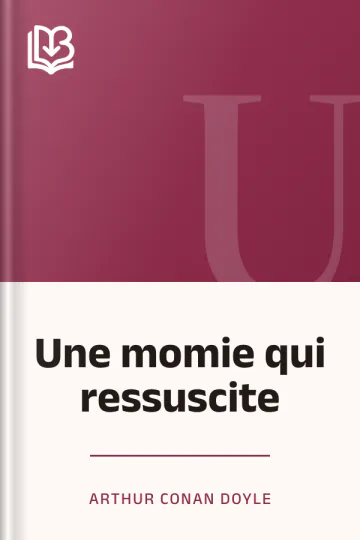 Une momie qui ressuscite d’Arthur Conan Doyle, couverture du livre