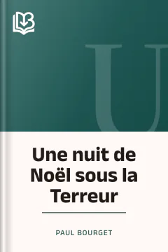 Une nuit de Noël sous la Terreur - Paul Bourget
