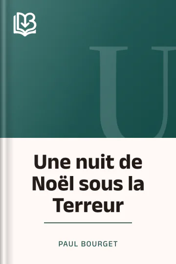 Une nuit de Noël sous la Terreur de Paul Bourget, couverture du livre