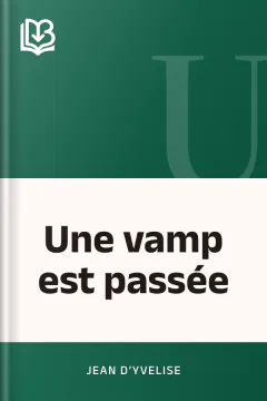 Une vamp est passée - Jean d’Yvelise
