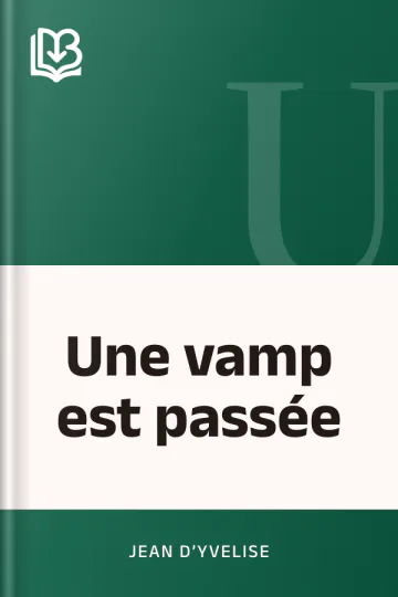 Une vamp est passée de Jean d’Yvelise, couverture du livre