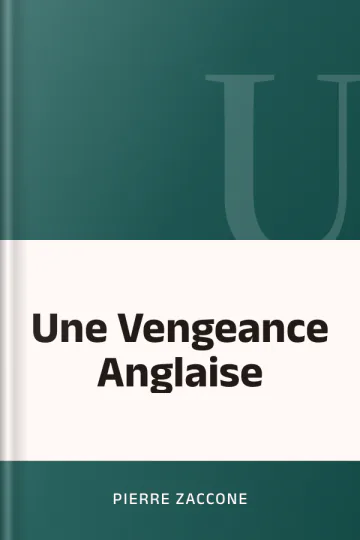 Une Vengeance Anglaise de Pierre Zaccone, couverture du livre