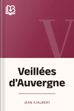 Veillées d'Auvergne - Jean Ajalbert