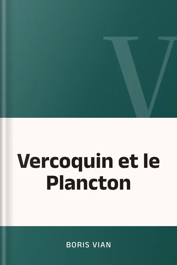Vercoquin et le Plancton de Boris Vian, couverture du livre