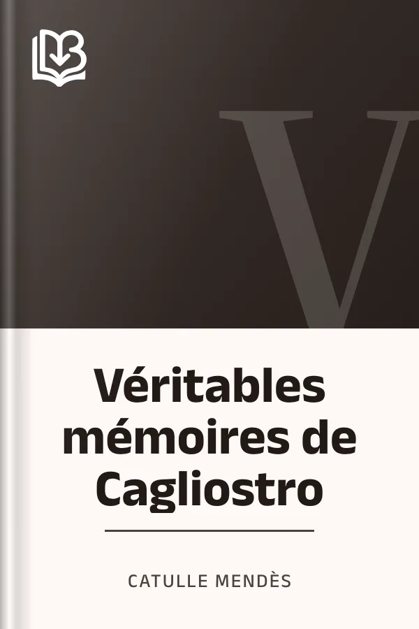 Véritables mémoires de Cagliostro de Catulle Mendès, couverture du livre