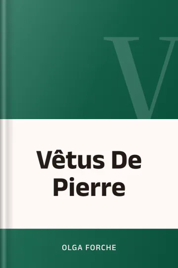 Vêtus De Pierre d’Olga Forche, couverture du livre