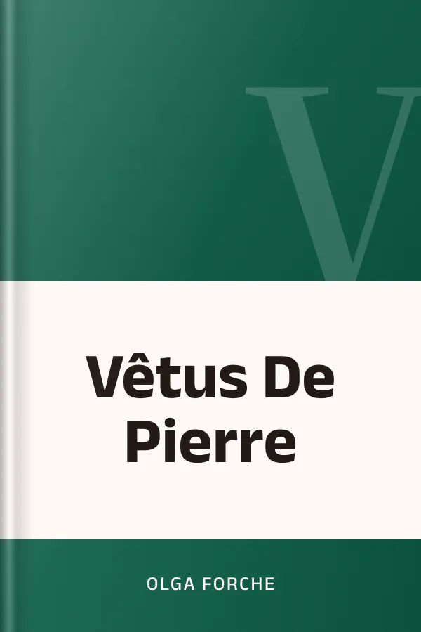 Vêtus De Pierre d’Olga Forche, couverture du livre