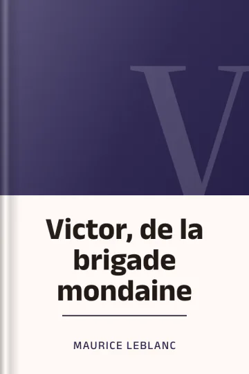 Victor, de la brigade mondaine de Maurice Leblanc, couverture du livre